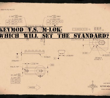 Keymod vs M-Lok: Which Will Set the Standard?